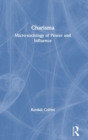 Charisma : Micro-sociology of Power and Influence - Book