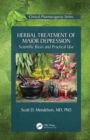 Herbal Treatment of Major Depression : Scientific Basis and Practical Use - Book