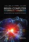 Brain-Computer Interfaces Handbook : Technological and Theoretical Advances - Book