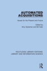 Automated Acquisitions : Issues for the Present and Future - Book