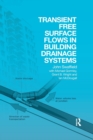 Transient Free Surface Flows in Building Drainage Systems - Book