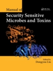 Manual of Security Sensitive Microbes and Toxins - Book