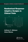 Randomised Response-Adaptive Designs in Clinical Trials - Book