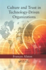 Culture and Trust in Technology-Driven Organizations - Book