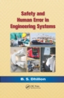 Safety and Human Error in Engineering Systems - Book