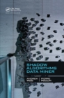 Shadow Algorithms Data Miner - Book