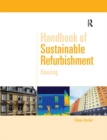 Handbook of Sustainable Refurbishment: Housing - Book