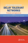 Delay Tolerant Networks : Protocols and Applications - Book