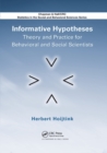 Informative Hypotheses : Theory and Practice for Behavioral and Social Scientists - Book