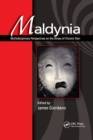 Maldynia : Multidisciplinary Perspectives on the Illness of Chronic Pain - Book