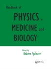 Handbook of Physics in Medicine and Biology - Book
