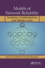 Models of Network Reliability : Analysis, Combinatorics, and Monte Carlo - Book