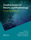 Controversies in Neuro-Ophthalmology - Book