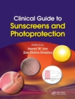 Clinical Guide to Sunscreens and Photoprotection - Book