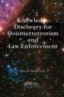 Knowledge Discovery for Counterterrorism and Law Enforcement - Book