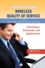 Wireless Quality of Service : Techniques, Standards, and Applications - Book