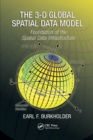 The 3-D Global Spatial Data Model : Foundation of the Spatial Data Infrastructure - Book