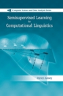 Semisupervised Learning for Computational Linguistics - Book