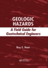 Geologic Hazards : A Field Guide for Geotechnical Engineers - Book