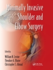 Minimally Invasive Shoulder and Elbow Surgery - Book
