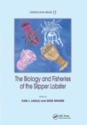 The Biology and Fisheries of the Slipper Lobster - Book