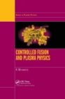 Controlled Fusion and Plasma Physics - Book