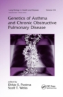 Genetics of Asthma and Chronic Obstructive Pulmonary Disease - Book