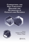 Combinatorial and High-Throughput Discovery and Optimization of Catalysts and Materials - Book