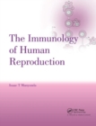 The Immunology of Human Reproduction - Book
