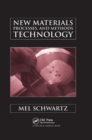 New Materials, Processes, and Methods Technology - Book