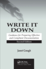 Write It Down : Guidance for Preparing Effective and Compliant Documentation - Book