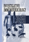 Investigative Immunotoxicology - Book