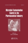 Microbial Contamination Control in the Pharmaceutical Industry - Book