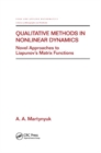 Qualitative Methods in Nonlinear Dynamics : Novel Approaches to Liapunov's Matrix Functions - Book