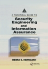 A Practical Guide to Security Engineering and Information Assurance - Book