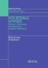 Path Integrals in Physics : Volume I Stochastic Processes and Quantum Mechanics - Book
