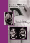 Practical MRI of the Foot and Ankle - Book