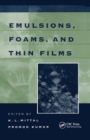Emulsions, Foams, and Thin Films - Book