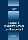 Handbook of Ecosystem Theories and Management - Book