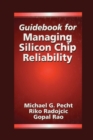 Guidebook for Managing Silicon Chip Reliability - Book