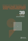 Encyclopedia of Computer Science and Technology : Volume 39 - Supplement 24 - Entity Identification to Virtual Reality in Driving Simulation - Book