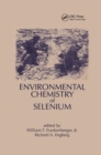Environmental Chemistry of Selenium - Book