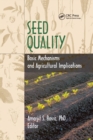 Seed Quality : Basic Mechanisms and Agricultural Implications - Book