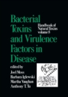 Handbook of Natural Toxins, Volume 8 : Bacterial Toxins and Virulence Factors in Disease - Book