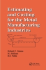 Estimating and Costing for the Metal Manufacturing Industries - Book