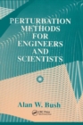 Perturbation Methods for Engineers and Scientists - Book