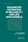 Parameter Estimation in Reliability and Life Span Models - Book