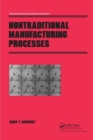 Nontraditional Manufacturing Processes - Book