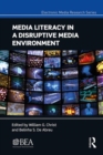 Media Literacy in a Disruptive Media Environment - Book