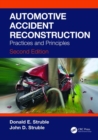 Automotive Accident Reconstruction : Practices and Principles, Second Edition - Book
